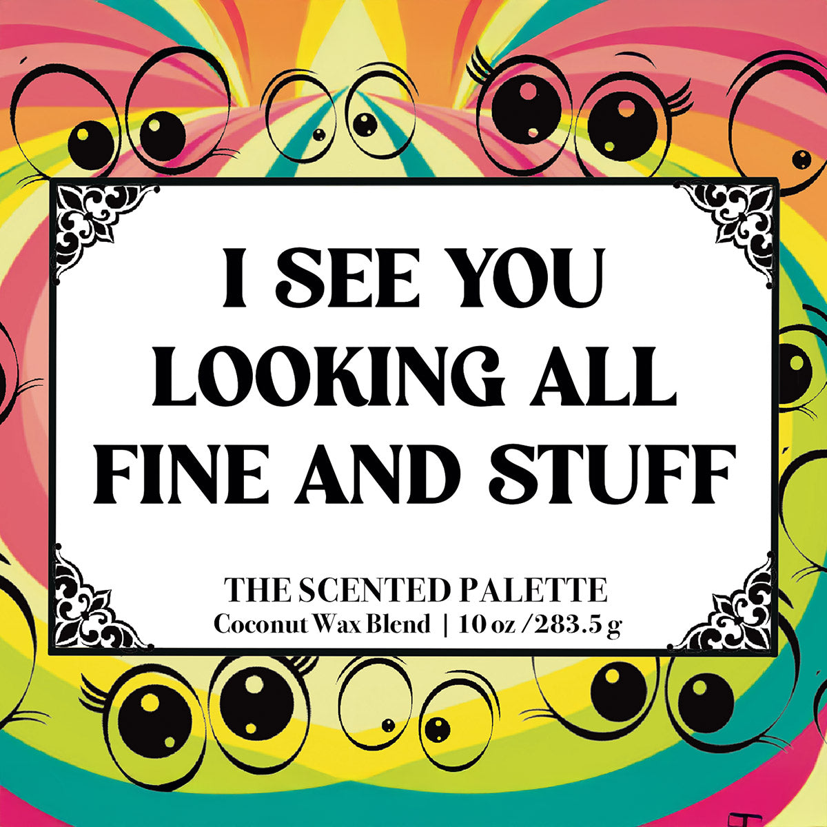 Looking All Fine Custom Candle