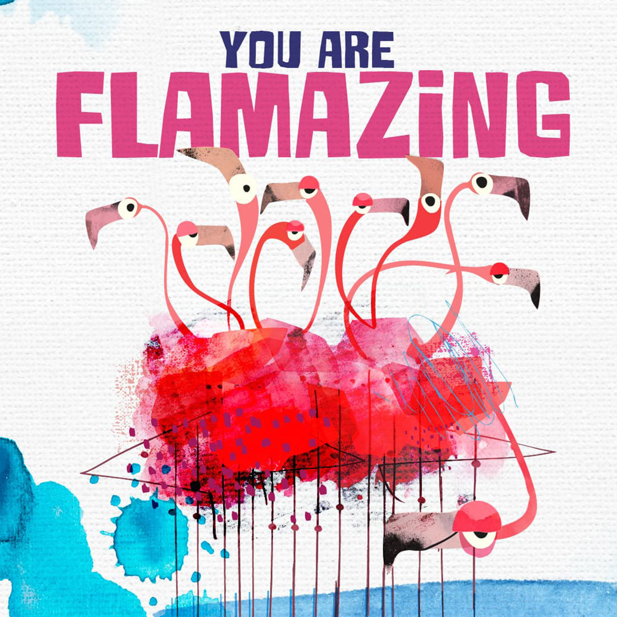 You Are Flamazing